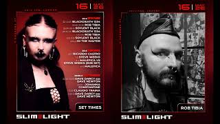 Rob Tibia - SLIMELIGHT - Goth Floor - 16/05/2026 - London, UK