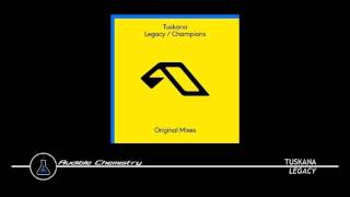 Tuskana - Legacy (Original Mix)