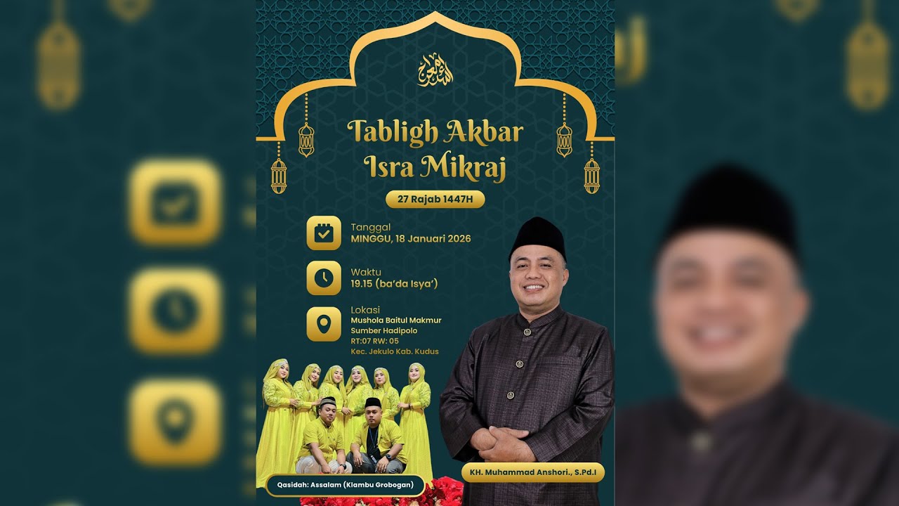 Tabligh Akbar Isra Mikraj 27 Rajab 1447 H - Bersama KH. Muhammad Anshori, S.Pd.I | Qasidah: Assalam