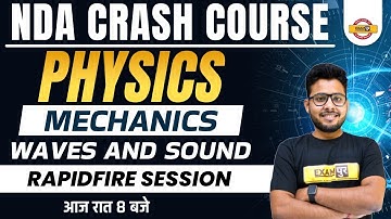 NDA 2 2022 | Physics | Mechanics | Waves And Sound | Physics For NDA | by vivek singh sir