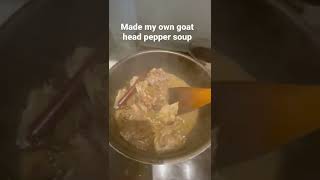 Goat Head Pepper Soup My Own Version 