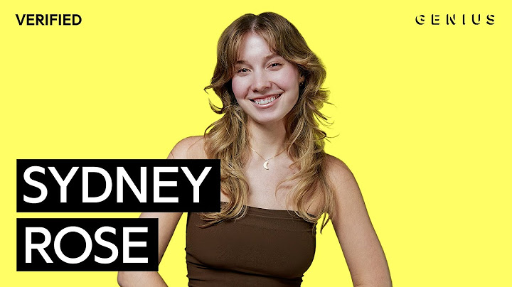 Sydney Rose “We Hug Now” Lyrics & Meaning | Genius Verified