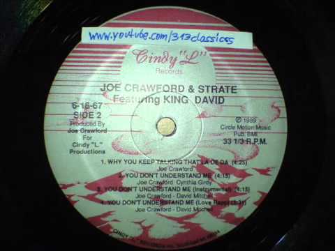 Joe Crawford & Strate - You Don't Understand Me (L...