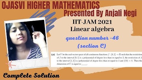 IIT-JAM 2021 Mathematics Solution Section-C Linear Algebra | CSIR-NET,GATE।