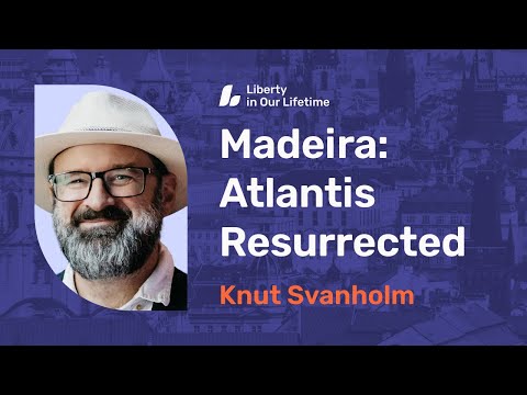 Madeira: Atlantis Resurrected