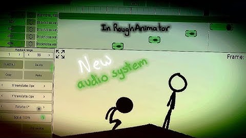 The New Audio System In RoughAnimator