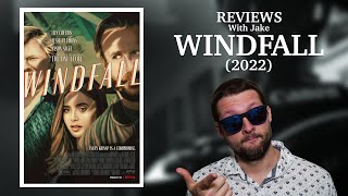 Windfall (2022) Movie Review - A Filmmaker's Perspective