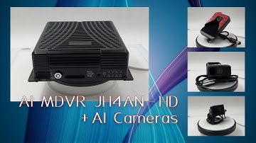 Show appearance of the AI MDVR JH4AN-HD and AI Cameras