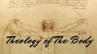 09/17 | Theology of The Body - Sex and Gender