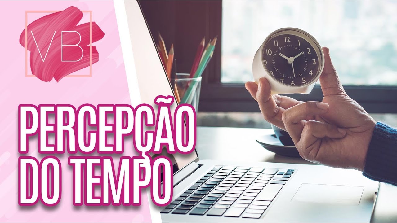 Como a pandemia mudou nossa percepção do tempo Você Bonita (05/08/20) YouTube Como a pandemia mudou nossa percepção do tempo Você Bonita (05/08/20) YouTube