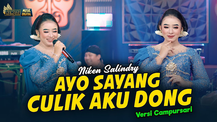 Niken Salindry - Ayo Sayang Culik Aku Dong - Kembar Campursari (Official Music Video)