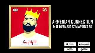 NAREK METS HAYQ/ARMENIAN CONNECTION ft. R-MEAN,BIG SOM,ARARAT 94/ALBUM NAREK III