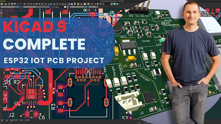 KiCad 9: Design & assemble an ESP32 IoT 4-layer PCB loaded with goodies **A Complete Guide**