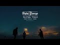 "Alpha,Omega" By Super Trio