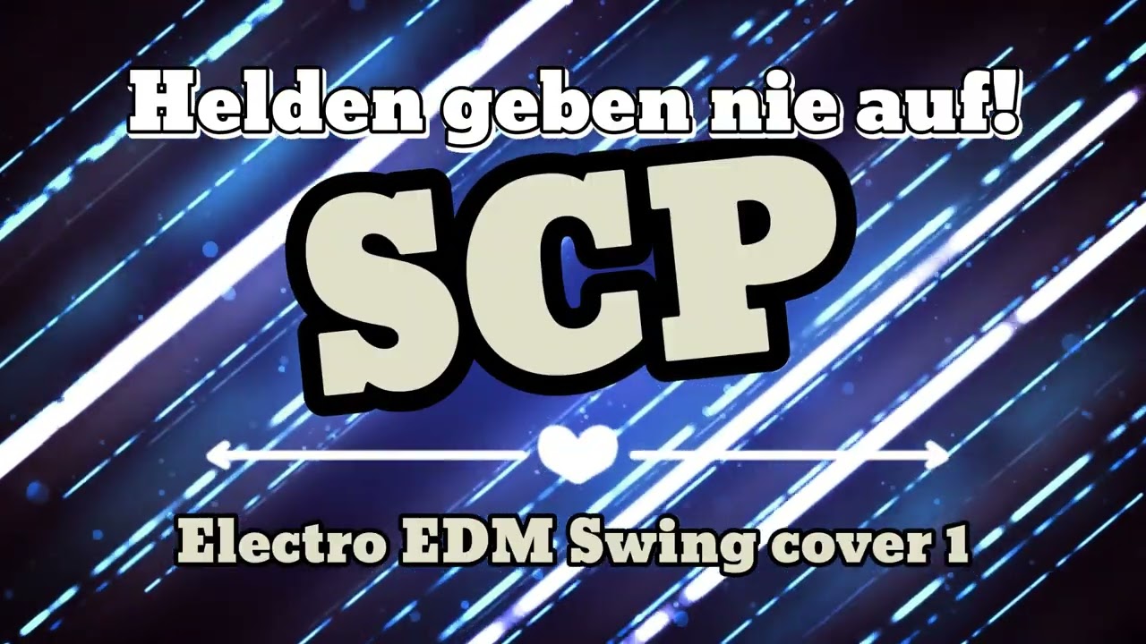 Helden geben nie auf! (Electro EDM Swing cover 1)