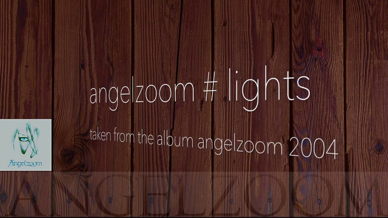 Watch Lights - Lyrics Video - Angelzoom on YouTube Watch Lights - Lyrics Video - Angelzoom on YouTube