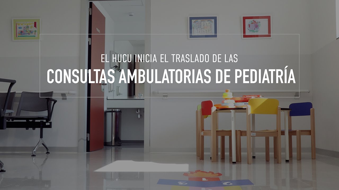 El HUCU inicia el traslado de las Consultas Ambulatorias de Pediatría