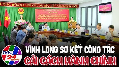 VL sơ kết công tác cải cách hành chính và phân tích đánh giá các chỉ số PAR, INDEX, SIPAS, PAPI