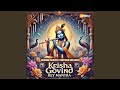 Krishna Govind Hey Mantra mp3