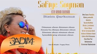 Safiye Soyman - Bizim Şarkımız ( Official Lyric Video )