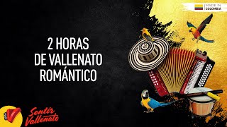 2 Horas De Vallenato Romántico, Video Letras - Sentir Vallenato
