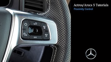New Actros/Arocs 5 Tutorials: Proximity Control