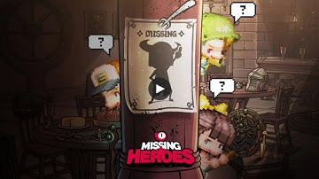 Missing Heroes Gameplay Android