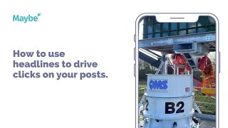 How to use headlines to drive clicks on your posts