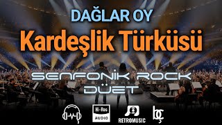 Kardeşlik Türküsü (Dağlar Oy) - Senfonik Rock Düet