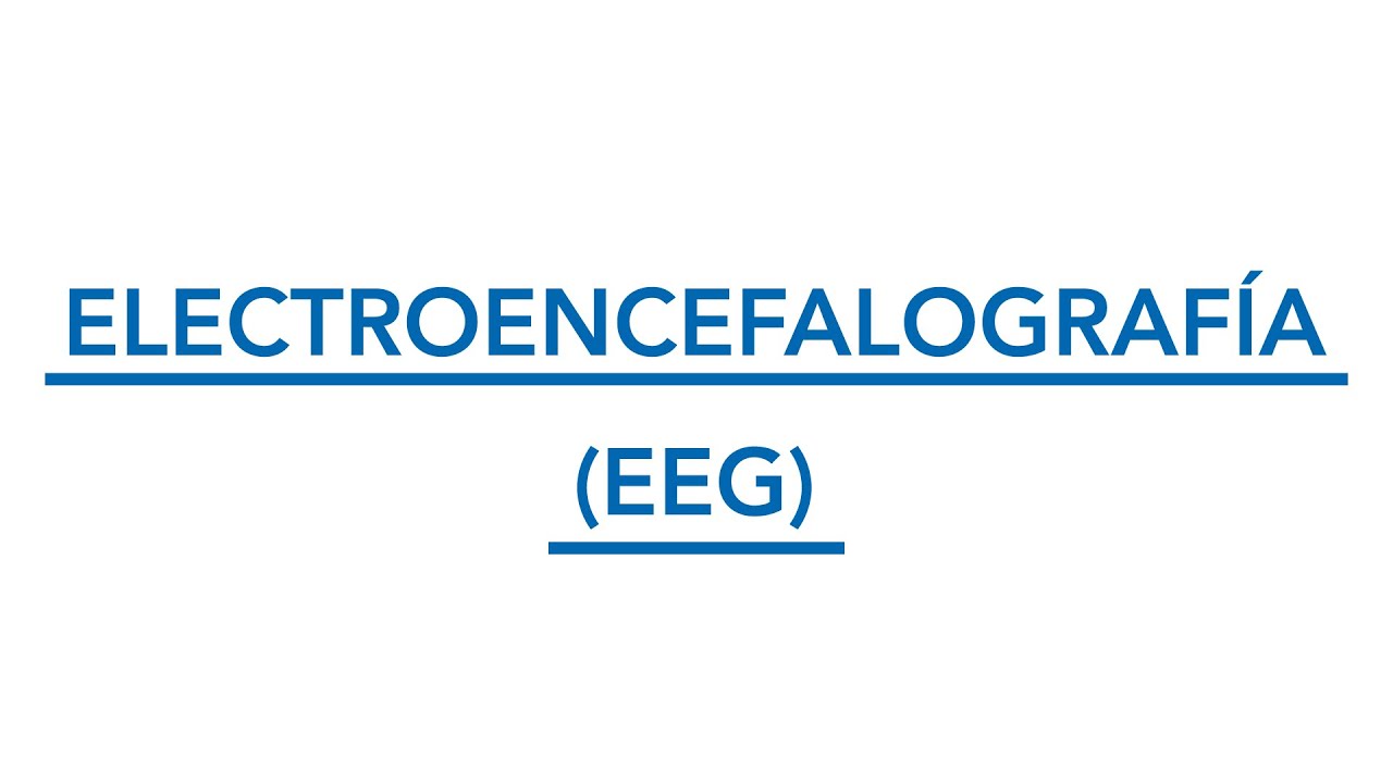 Electroencefalografía