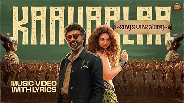 Kaavaalaa - Sing & Vibe Along | Superstar Rajinikanth | Sun Pictures | Anirudh | Nelson | Tamannaah