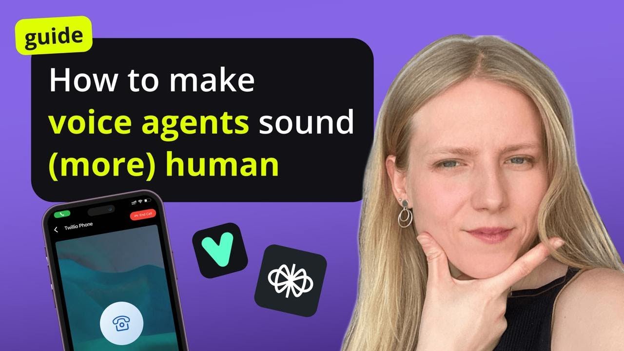 How to make your AI voice agent sound (more) human - YouTube