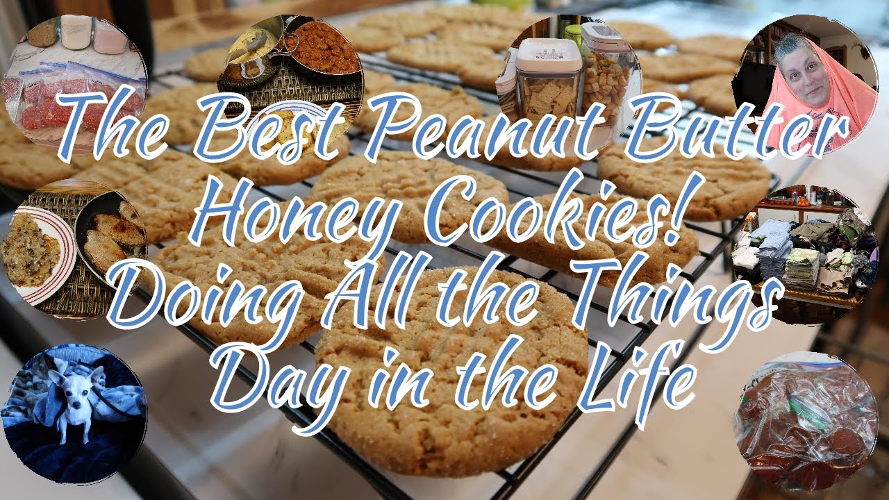 The Best Peanut Butter Honey Cookies! Doing All the Things Day in