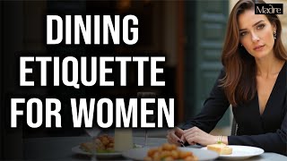 Dining Etiquette For Women How To Master The Basic Table Manners