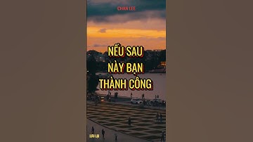 Nếu sau này bạn thành công đừng nói với bất kỳ ai #tuduy #kinhdoanh #taichinh  #hoctap