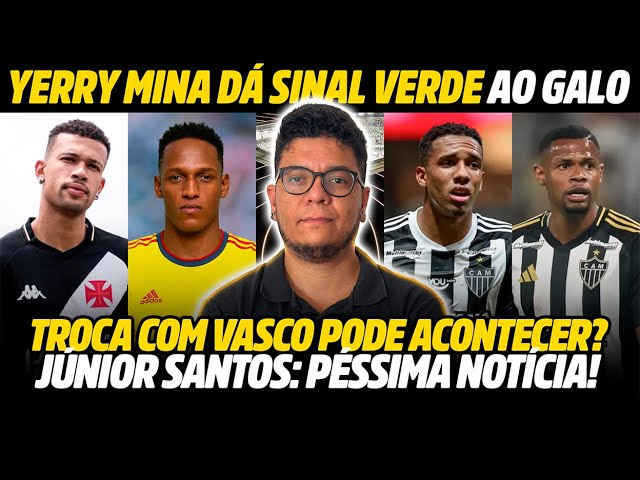 YERRY MINA DEVE JOGAR NO GALO • PALACIOS NO VASCO E ZAGUEIRO VINDO? • PÉSSIMA NOTÍCIA+ NOTÍCIAS GALO