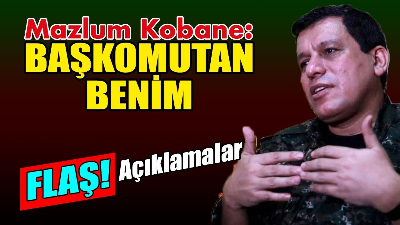 Mazlum Kobane Qsd Ba komutan y m YouTube