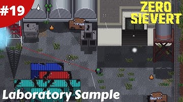 Laboratory Tissue Sample - Zero Sievert - #19 - Gameplay