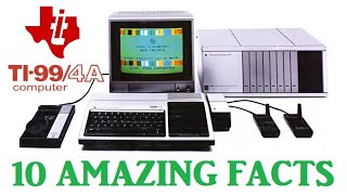 10 Amazing Texas Instruments TI-99/4A Facts