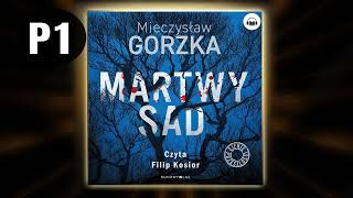 Download Lagu Martwy sad Cz.1 Autor Mieczysław Gorzka Lektor Filip Kosior Kryminały po Polsku AudioBook PL MP3
