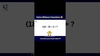 Don’t Use Calculator | #nextgenmathematics