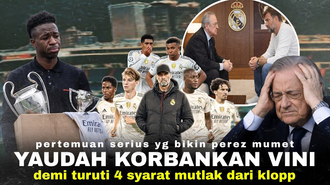 WOW Vini Dilepas ! 4 Syarat Mutlak Klopp Buat Perez Mumet. Endrick Nico Paz Balik. Vitinha Ditebus