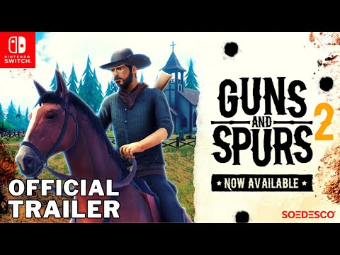 GUNS AND SPURS 2 Official Nintendo Switch Launch Trailer (2023) | HD