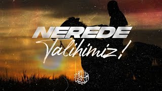 Nerede Talihimiz! | Arapça Nasheed | Tr AltYazılı Resimi