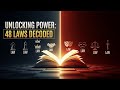 Unlocking Power: 48 Laws Decoded