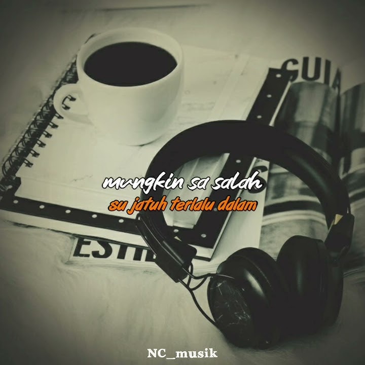 Saat Sa Mulai Sayang - Near ft Dian Sorowea (Story WA~Snapgram)