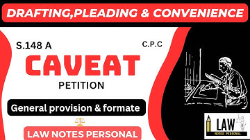 Caveat Petition, Section 148 A | Civil Procedure Code | Drafting & Pleading #cpc