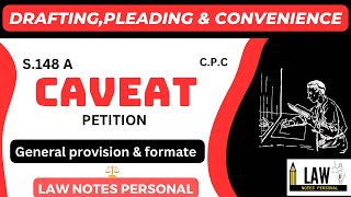 Caveat Petition, Section 148 A | Civil Procedure Code | Drafting & Pleading #cpc