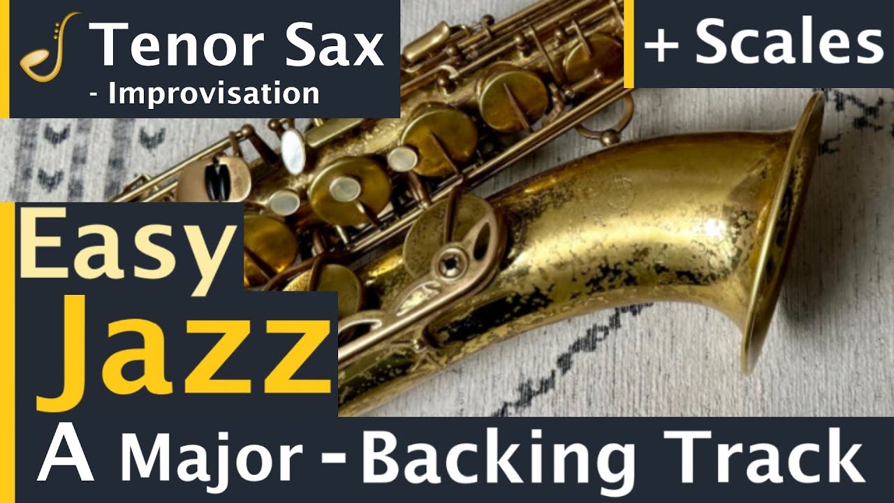 Tenor Saxophone Easy Jazz Backing Track Jam in A Major | Improvisation