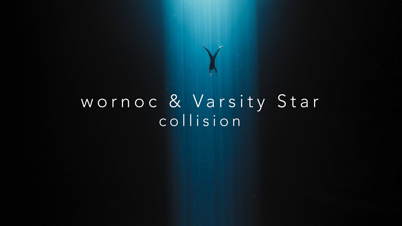 Watch wornoc & Varsity Star - Collision (Official Music Video) on YouTube Watch wornoc & Varsity Star - Collision (Official Music Video) on YouTube